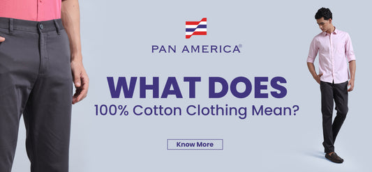 What Does 100% Cotton Clothing Mean