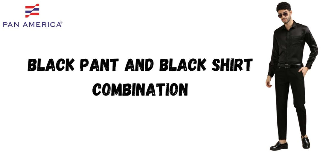 Black Pant and Black Shirt Combination